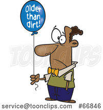 Cartoon Black Guy Holding an Older Than Dirt Birthday Balloon by Toonaday